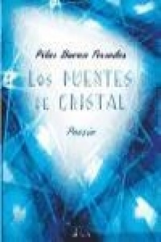 Könyv Los puentes de cristal Pilar Bueno Ferradas