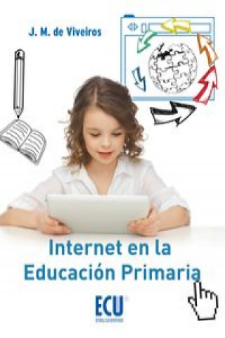 Carte Internet en la educación primaria José Manuel de Viveiros Ferreira