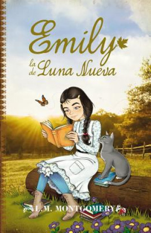 Kniha Emily, la de Luna Nueva L.M. MONTGOMERY