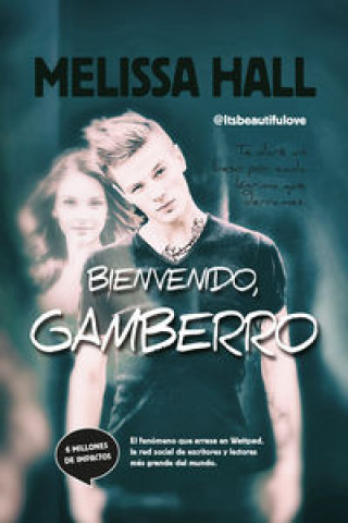 Kniha Bienvenido, gamberro MELISSA HALL