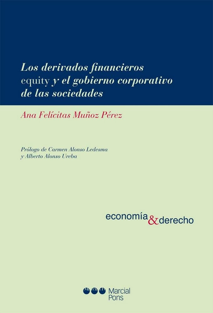 Kniha Los derivados financieros equity y el gobierno corporativo de las sociedades 