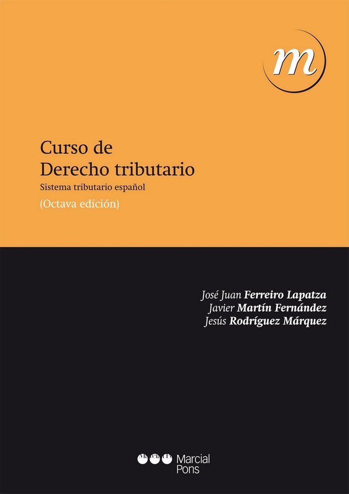 Książka Curso de derecho tributario José Juan . . . [et al. ] Ferreiro Lapatza