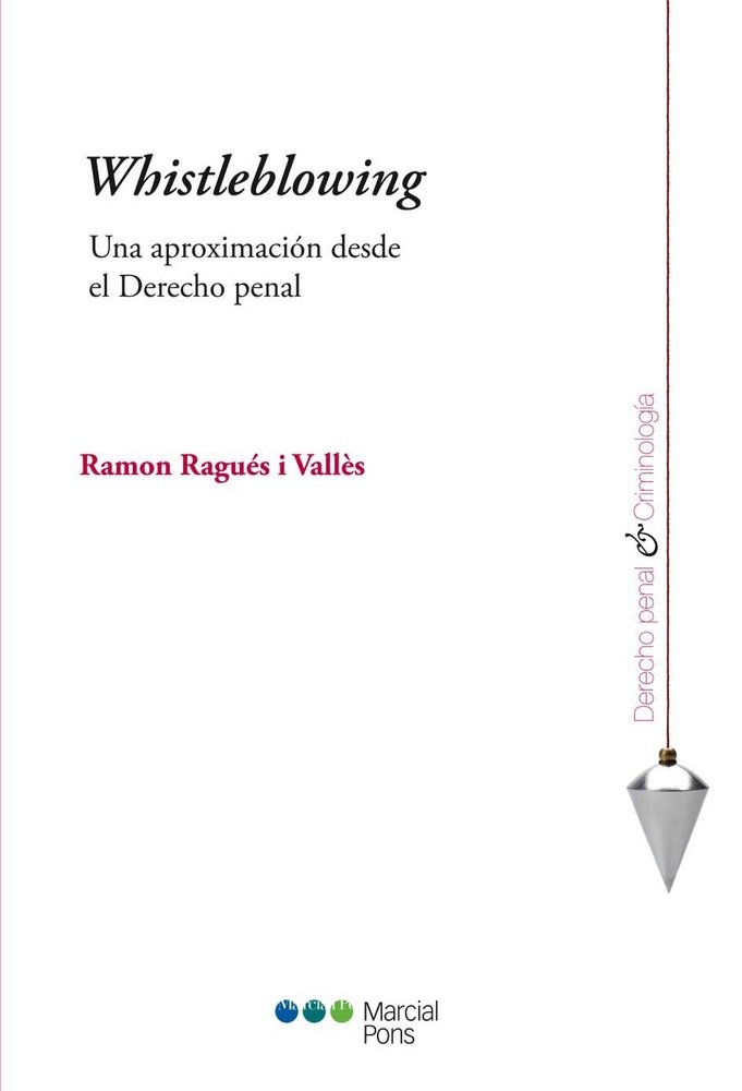 Carte Whistleblowing : una aproximación desde el derecho penal 