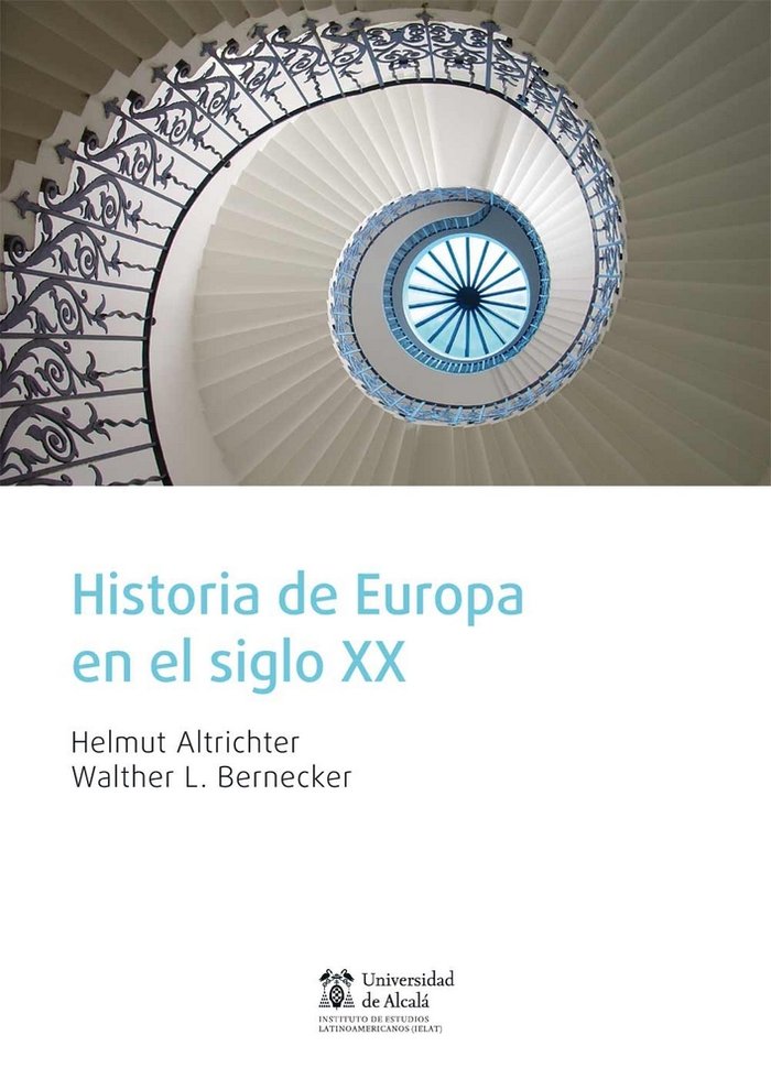 Knjiga Historia de Europa en el siglo XX Walther L. Bernecker