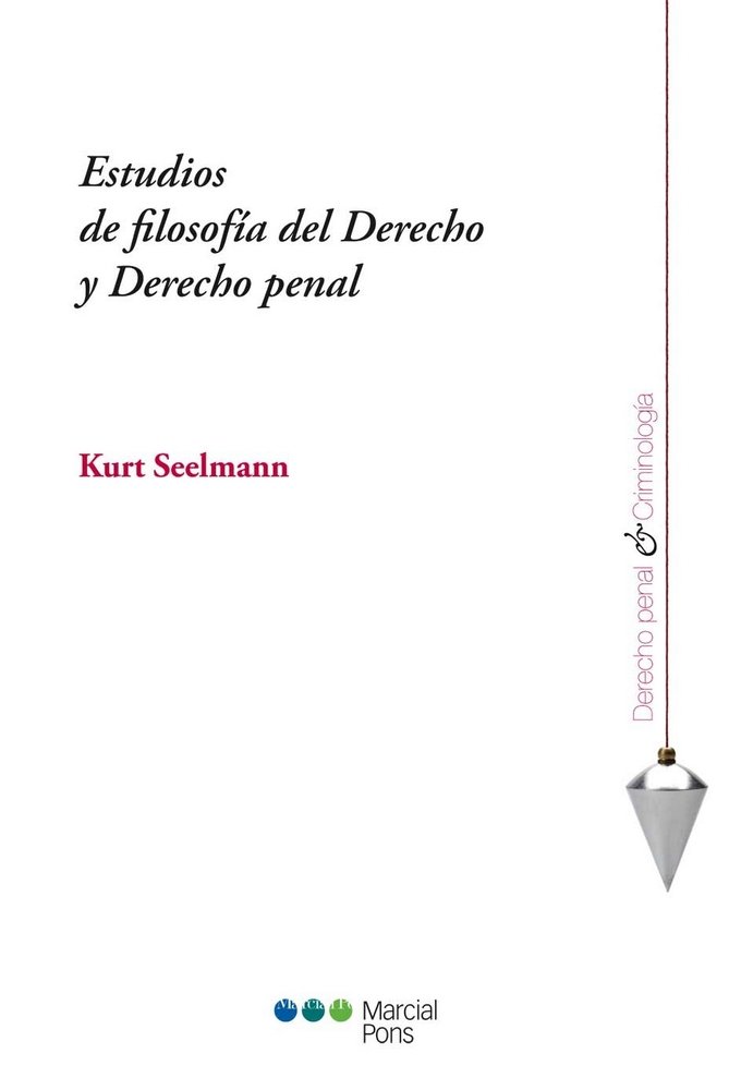 Könyv Estudios de filosofía del derecho y derecho penal Kurt Seelmann