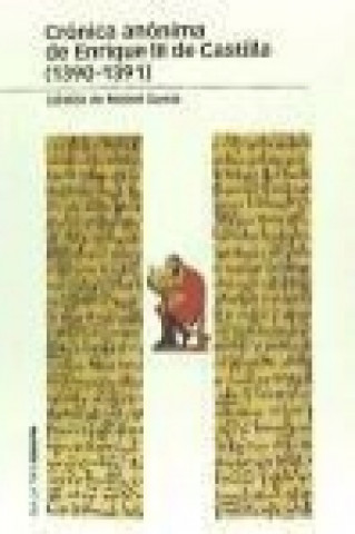 Buch Crónica anónima de Enrique III de Castilla, 1390-1391 Michel García