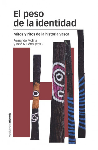 Kniha El peso de la identidad: Mitos y ritos de la historia vasca 