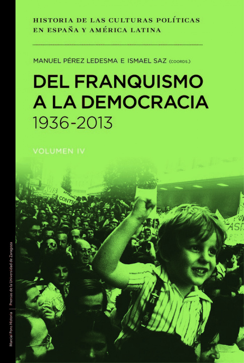 Kniha Del franquismo a la democracia, 1936-2013 