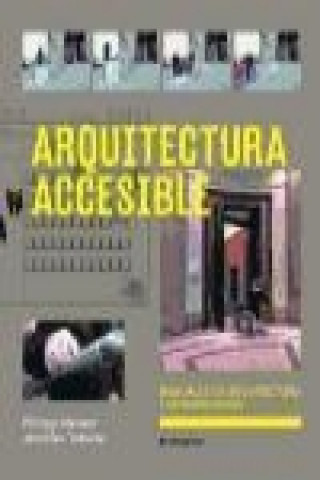 Kniha Arquitectura Accesible Philipp Meuser