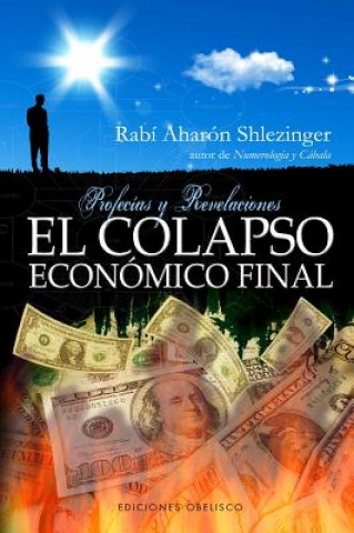 Książka El colapso económico final Rabi Aharón Shlezinger