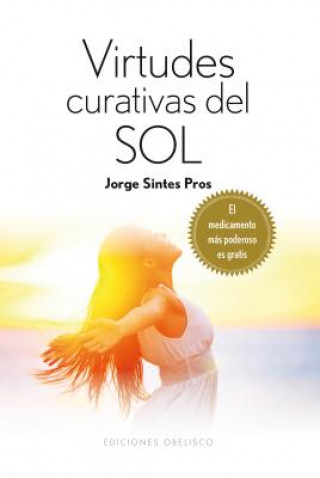 Knjiga Virtudes curativas del sol Jorge Sintes Pros