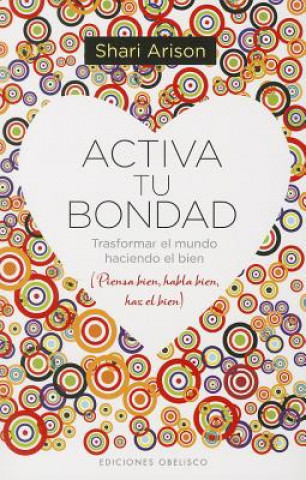 Kniha Activa tu bondad Shari Arison