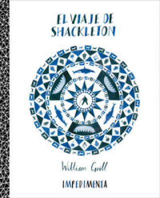 Книга El viaje de Shackleton William Grill