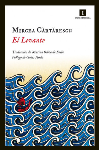 Kniha El Levante MIRCEA CARTARESCU