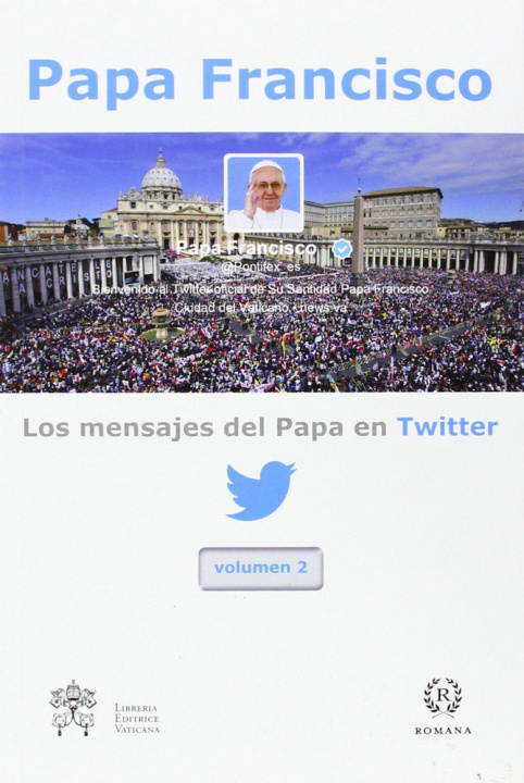 Książka LOS MENSAJES DEL PAPA EN TWITTER-VOL.2 Papa Francisco