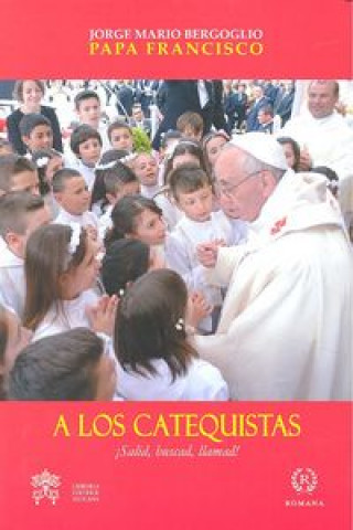 Kniha A LOS CATEQUISTAS 