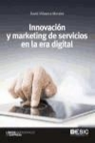 Carte Innovación y marketing de servicios en la era digital David Villaseca Morales