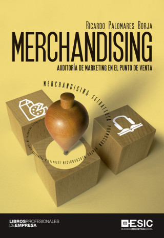 Книга Merchandising : auditoría de marketing en el punto de venta RICARDO PALOMARES BORJA