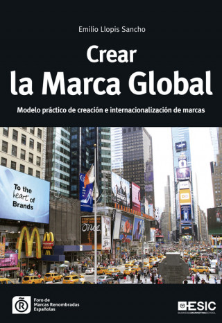 Könyv Crear la Marca Global EMILIO LLOPIS