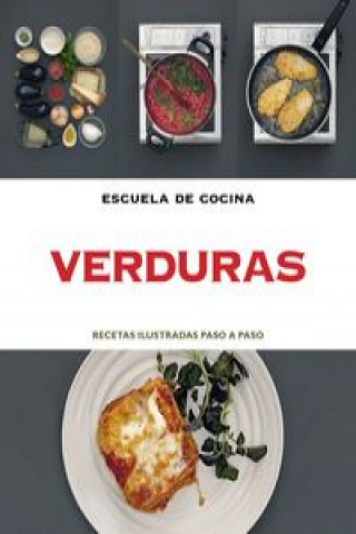 Kniha Verduras: Recetas ilustradas paso a paso 