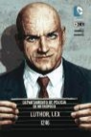 Knjiga Lex Luthor Brian Azzarello