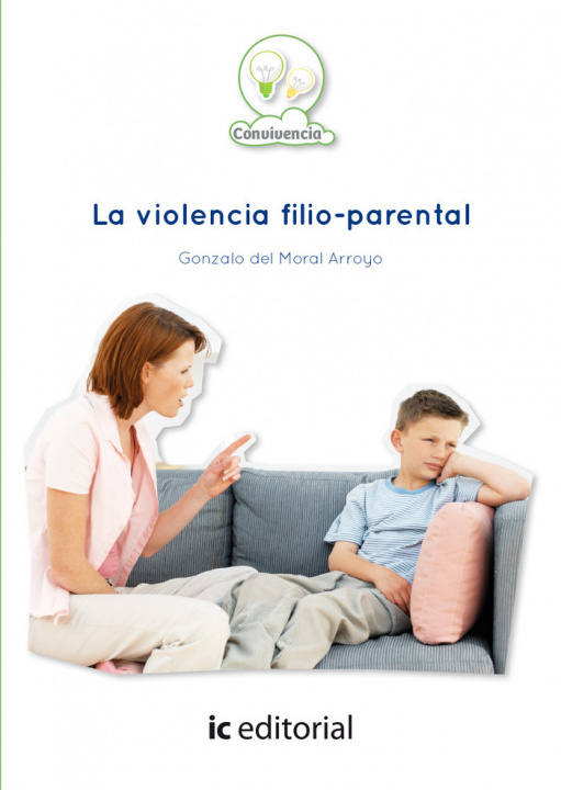 Kniha La violencia filio-parental Gonzalo del Moral Arroyo