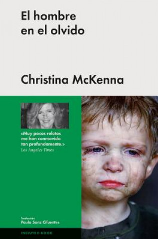 Kniha El hombre en el olvido Christina Mckenna