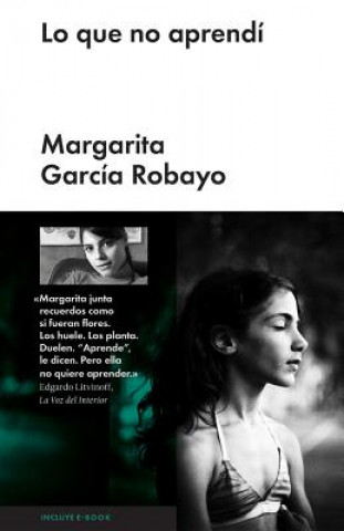 Book Lo que no aprendí MARGARITA GARCIA ROBAYO
