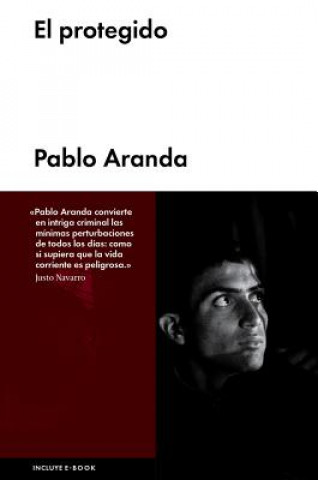 Libro El protegido Pablo Aranda