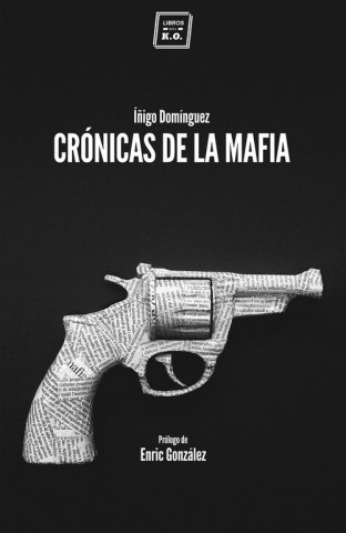 Kniha Crónicas de la mafia IÑIGO DOMINGUEZ