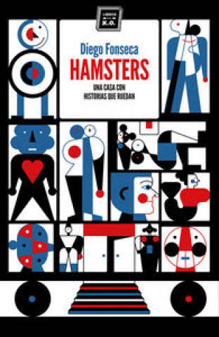 Könyv Hamsters: una casa con historias que ruedan 