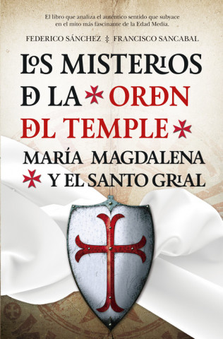 Kniha Los misterios de la Orden del Temple: María Magdalena y el Santo Grial 