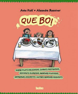 Knjiga Que bo! Alexandra Maxeiner