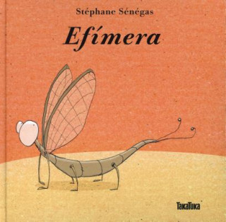 Kniha Efímera STEPHAN SENEGAS
