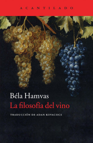 Βιβλίο La filosofía del vino Béla Hamvas