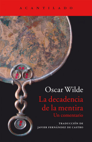 Könyv La decadencia de la mentira : un comentario Oscar Wilde