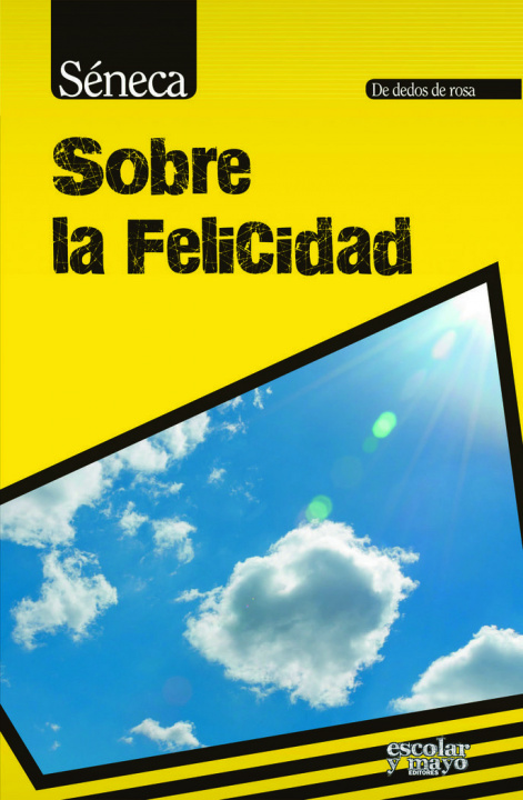 Kniha Sobre la felicidad Lucio Anneo Séneca