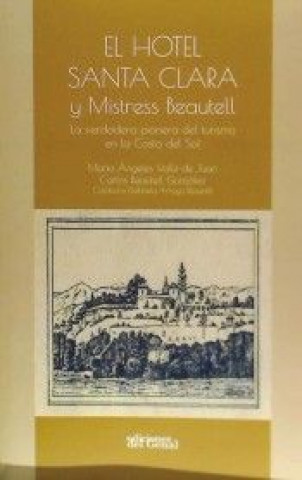 Kniha EL HOTEL SANTA CLARA Y MISTRESS BEAUTELL 