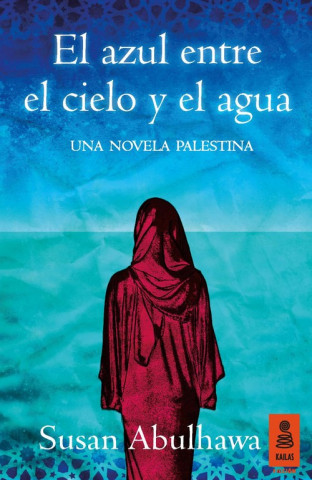 Book El azul entre el cielo y el agua SUSAN ABULHAWA