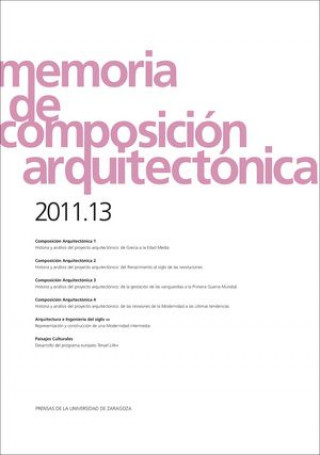 Könyv Memoria de composición arquitectónica 2011-13 