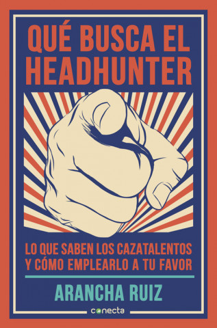 Kniha Qué busca el headhunter ARANCHA RUIZ