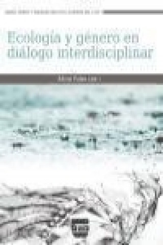 Kniha Ecología y género en diálogo interdisciplinar Alicia Puleo