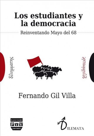 Книга Los estudiantes y la democracia : Reinventando Mayo del 68 Fernando Gil