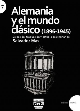 Carte Alemania y el mundo clásico (1896-1945) Salvador Mas