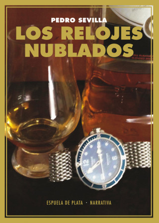 Kniha Los relojes nublados Pedro Sevilla