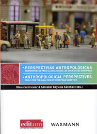 Knjiga Perspectivas antropológicas = Anthropological perspectives Salvador Cayuela Sánchez