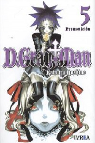 Kniha D Gray Man 05: Premonition Katsura Hishino