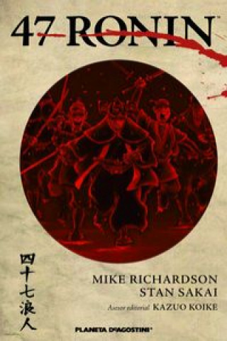 Könyv 47 Ronin Mike Richardson