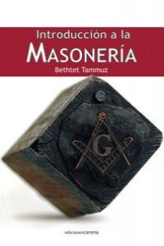Книга Introducción a la masonería Los hermanos Bethtet Tammuz