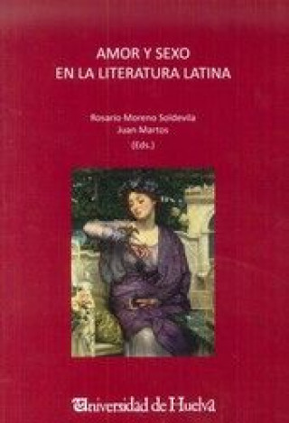 Könyv Amor y sexo en la literatura latina 